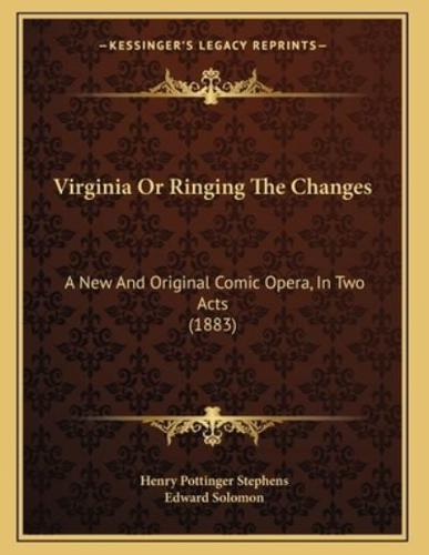 Virginia Or Ringing The Changes