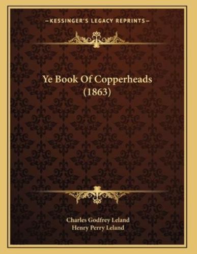 Ye Book Of Copperheads (1863)