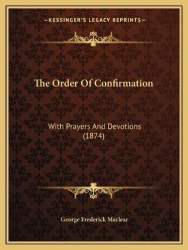 The Order Of Confirmation