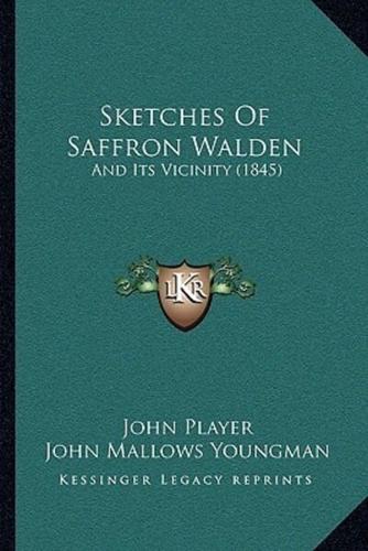 Sketches Of Saffron Walden