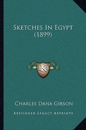 Sketches In Egypt (1899)