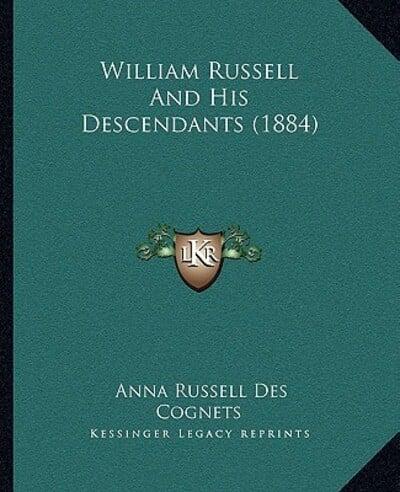 William Russell And His Descendants (1884)