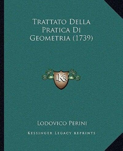 Trattato Della Pratica Di Geometria (1739)