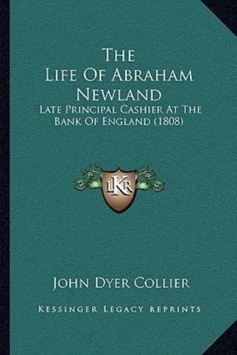 The Life Of Abraham Newland