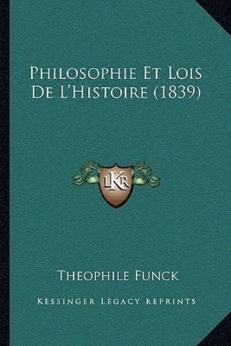 Philosophie Et Lois De L'Histoire (1839)