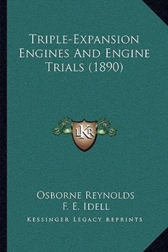 Triple-Expansion Engines And Engine Trials (1890)