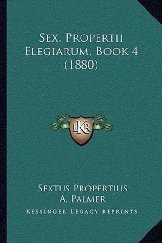 Sex. Propertii Elegiarum, Book 4 (1880)