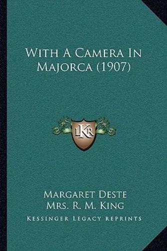 With A Camera In Majorca (1907)