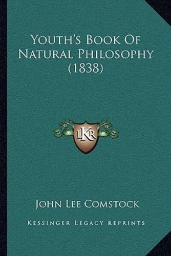 Youth's Book Of Natural Philosophy (1838)