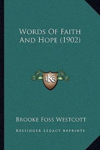 Words Of Faith And Hope (1902)
