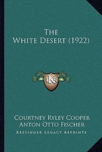 The White Desert (1922)