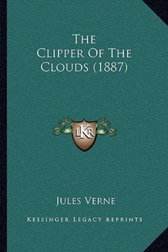 The Clipper Of The Clouds (1887)