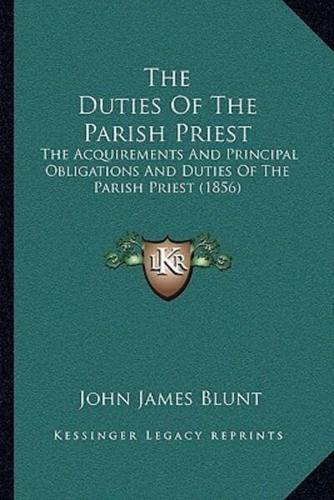 The Duties Of The Parish Priest