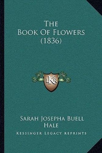 The Book Of Flowers (1836)