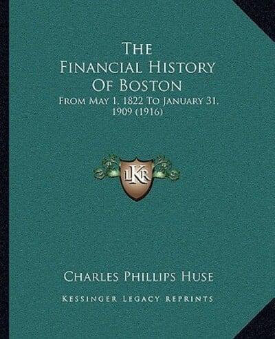 The Financial History Of Boston