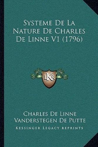 Systeme De La Nature De Charles De Linne V1 (1796)