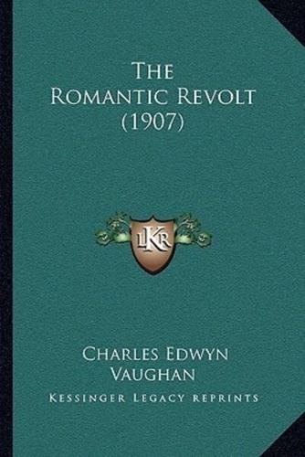 The Romantic Revolt (1907)
