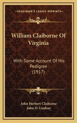 William Claiborne Of Virginia