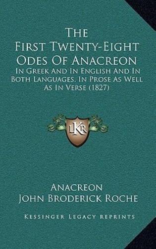 The First Twenty-Eight Odes Of Anacreon