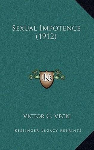 Sexual Impotence (1912)