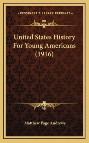 United States History For Young Americans (1916)