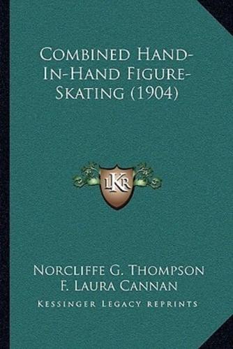 Combined Hand-In-Hand Figure-Skating (1904)