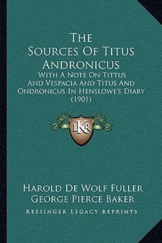 The Sources Of Titus Andronicus