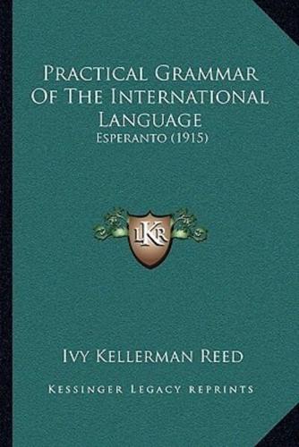 Practical Grammar Of The International Language