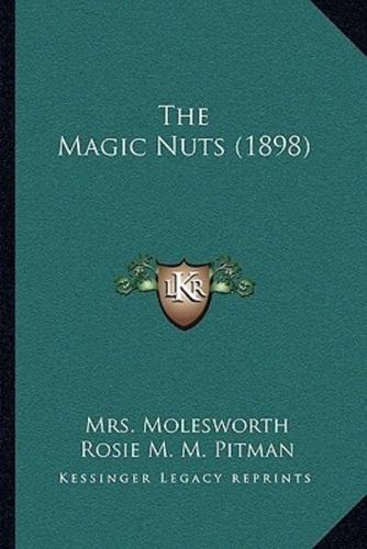 The Magic Nuts (1898)