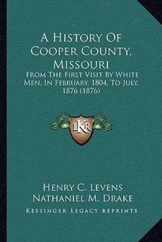 A History Of Cooper County, Missouri