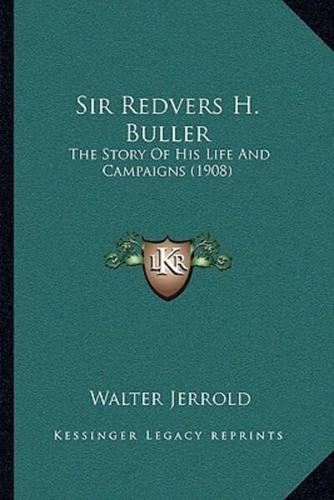 Sir Redvers H. Buller