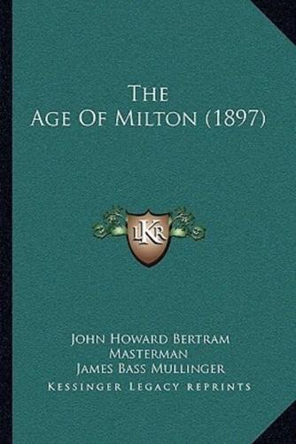 The Age Of Milton (1897)