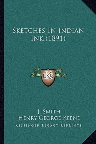 Sketches In Indian Ink (1891)