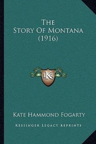 The Story Of Montana (1916)