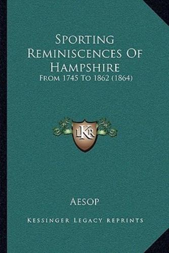 Sporting Reminiscences Of Hampshire