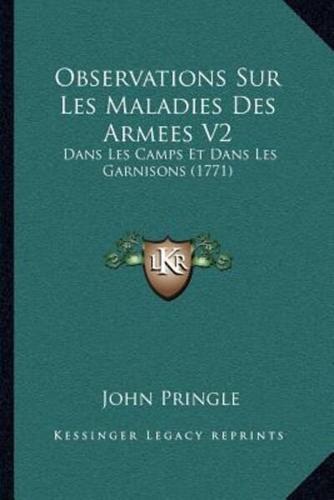 Observations Sur Les Maladies Des Armees V2