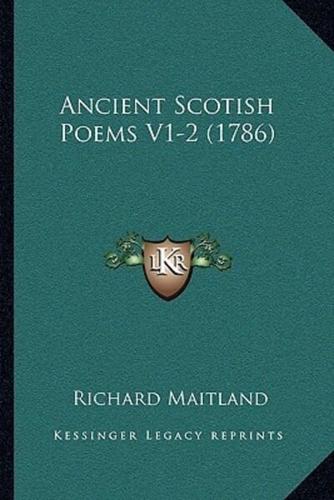 Ancient Scotish Poems V1-2 (1786)