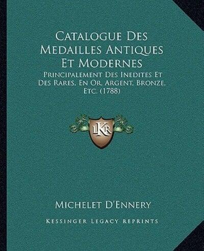 Catalogue Des Medailles Antiques Et Modernes