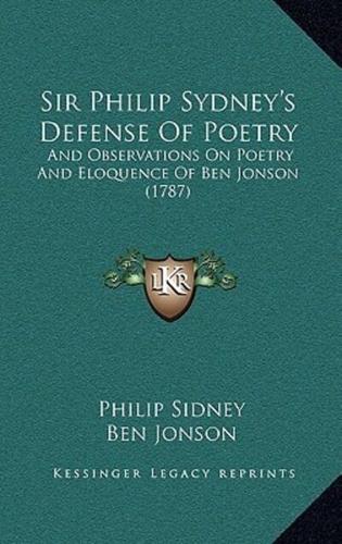 Sir Philip Sydney's Defense Of Poetry