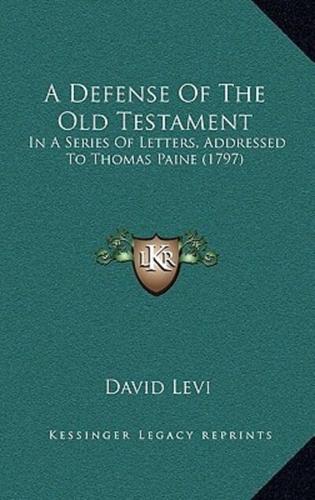 A Defense Of The Old Testament