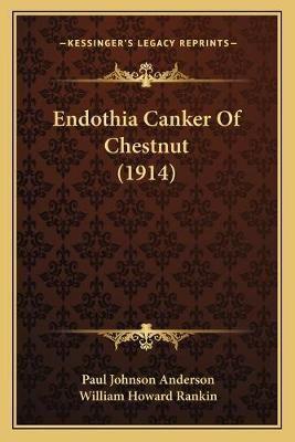 Endothia Canker Of Chestnut (1914)