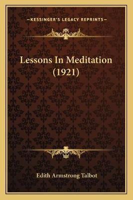 Lessons In Meditation (1921)