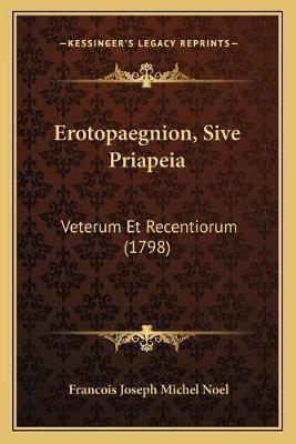 Erotopaegnion, Sive Priapeia