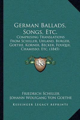 German Ballads, Songs, Etc.