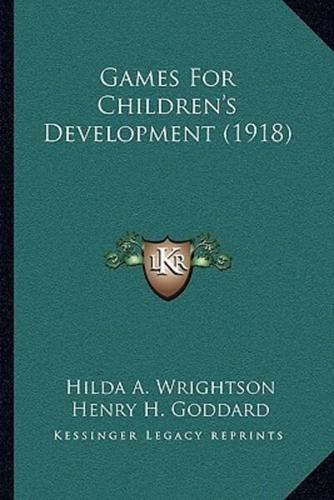 Games For Children's Development (1918)