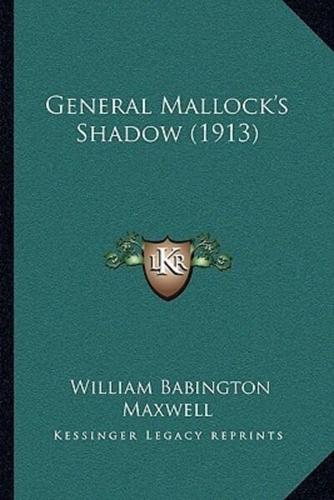 General Mallock's Shadow (1913)