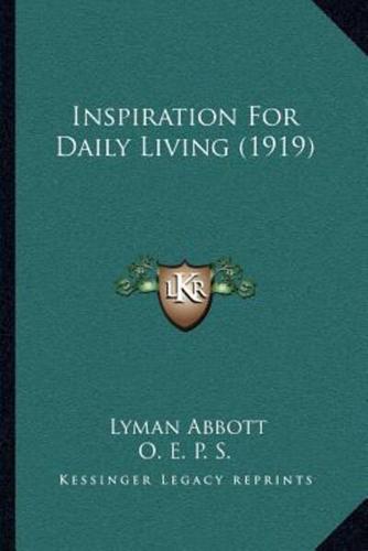 Inspiration For Daily Living (1919)