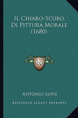 Il Chiaro-Scuro Di Pittura Morale (1680)