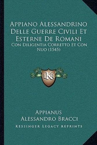 Appiano Alessandrino Delle Guerre Civili Et Esterne De Romani