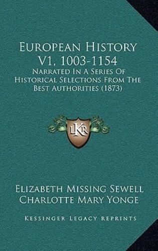 European History V1, 1003-1154